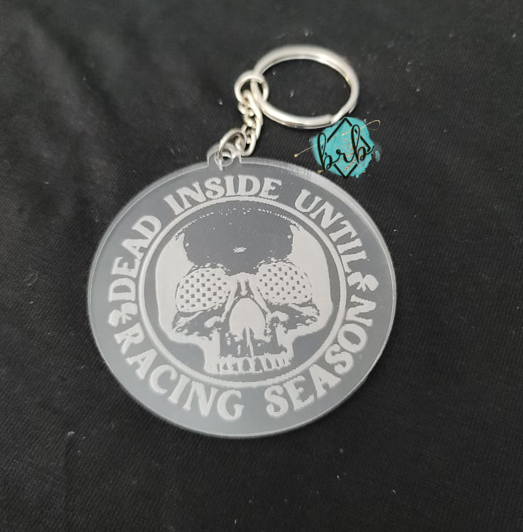 Dead Inside Until Racing Season, Acrylic Keychain