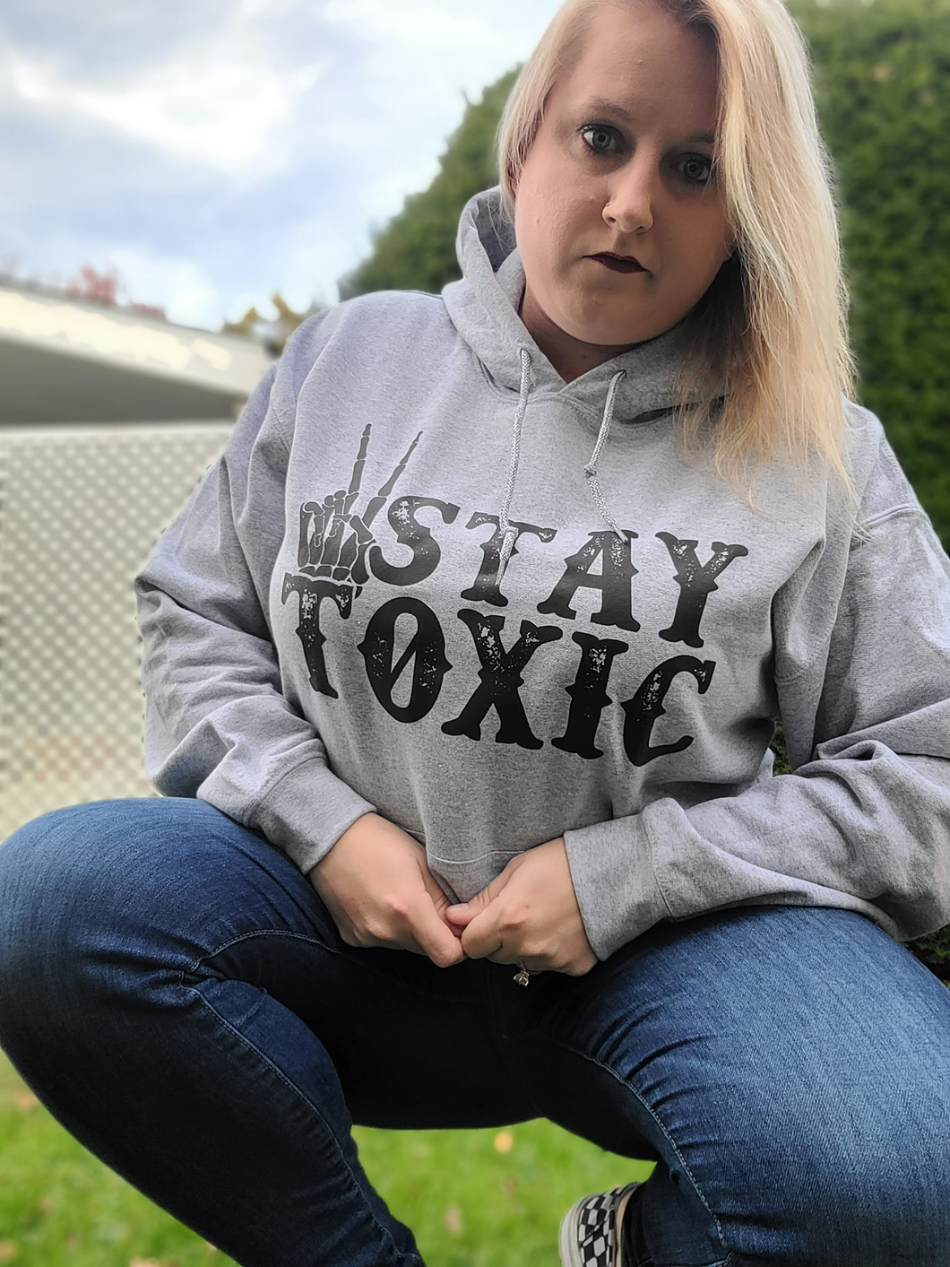 Stay Toxic, Completed Hoodie