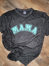 Load image into Gallery viewer, MAMA, Mint Puff Print, Completed Tee
