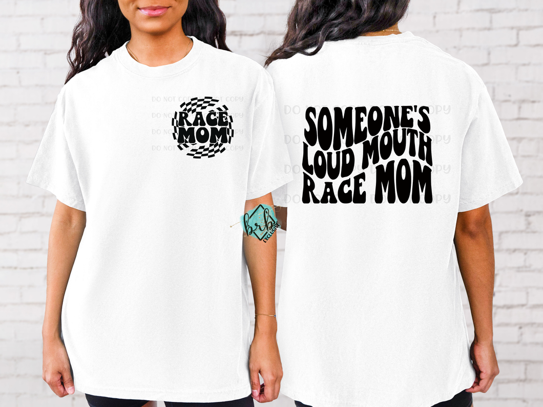 Loud Mouth Race Mom