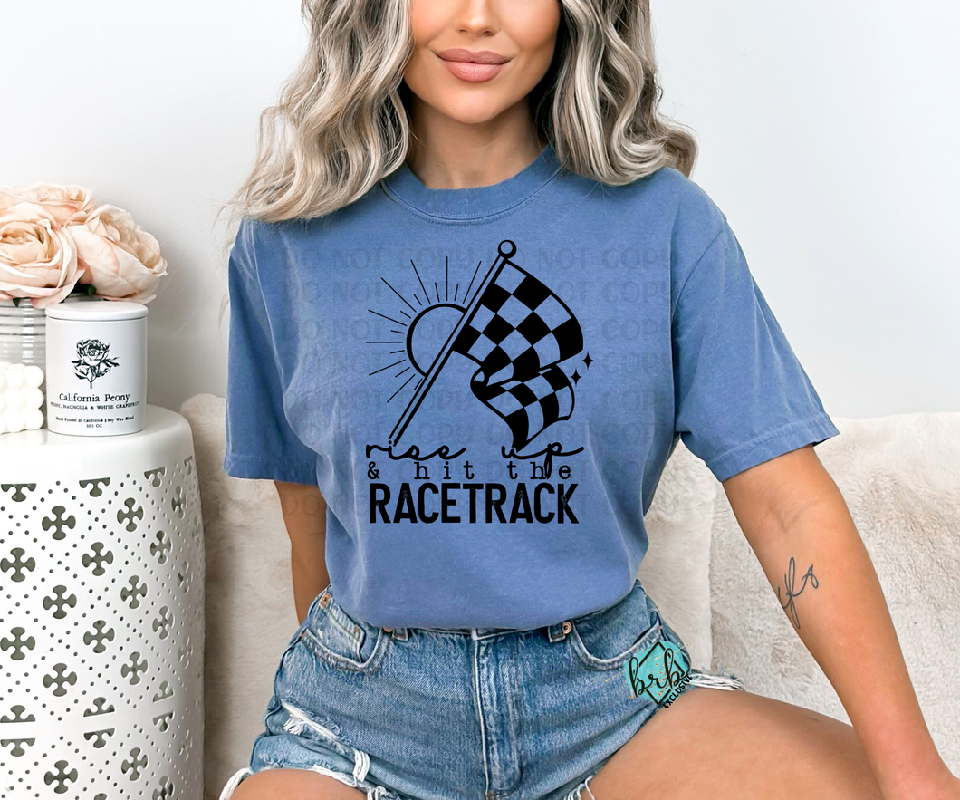 Rise Up & Hit The Racetrack