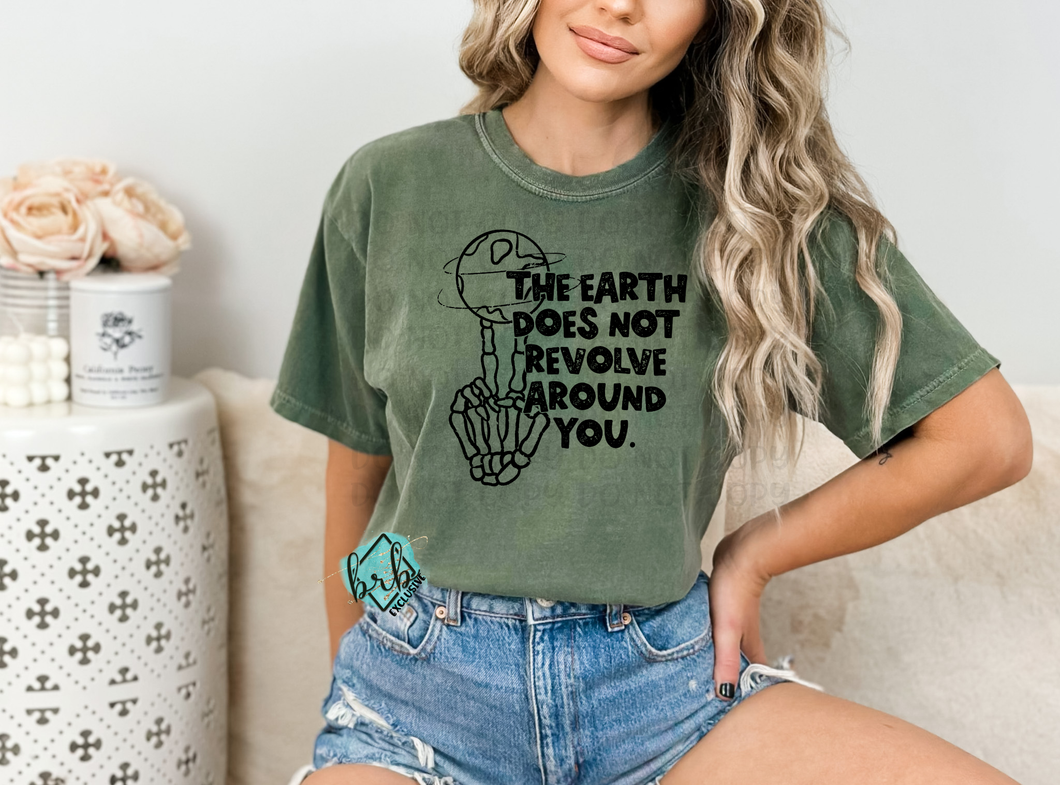 The Earth Does Not Revolve Around You