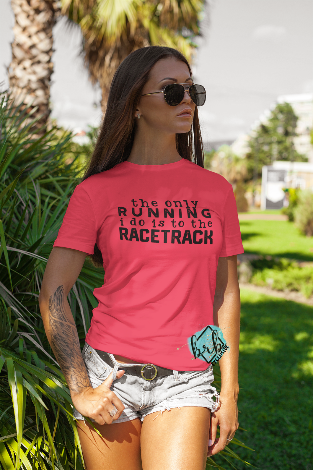 The Only Running I Do Is To The Racetrack