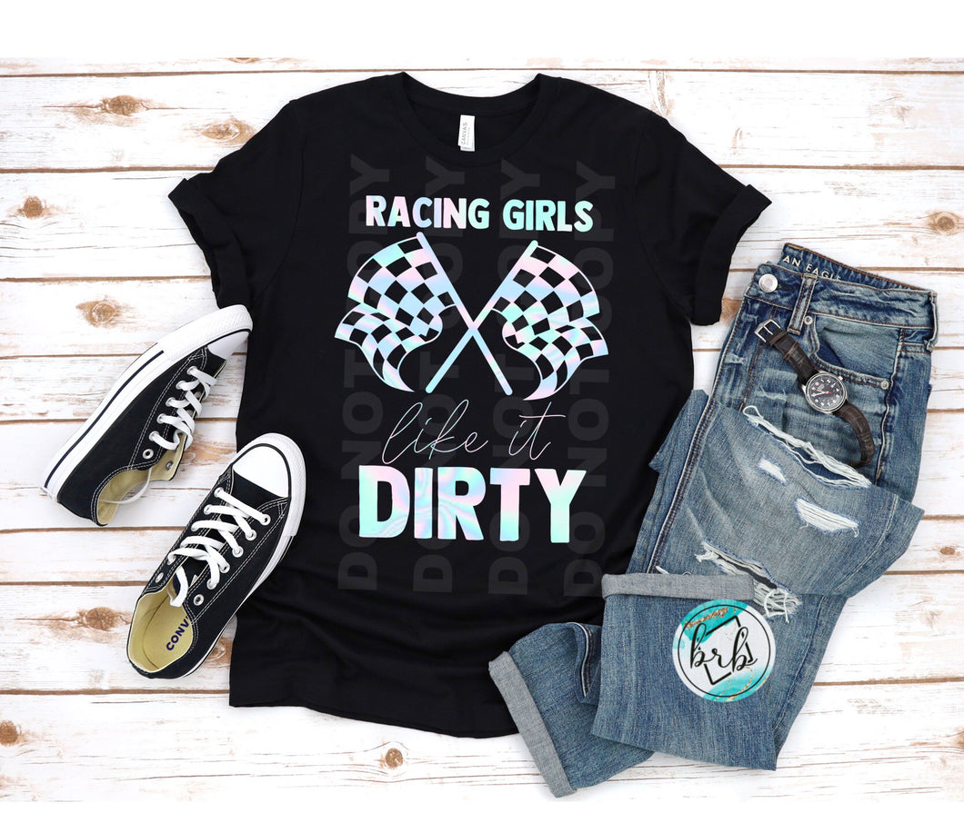 Racing Girls Like it Dirty; CLASSIC HIGH HEAT